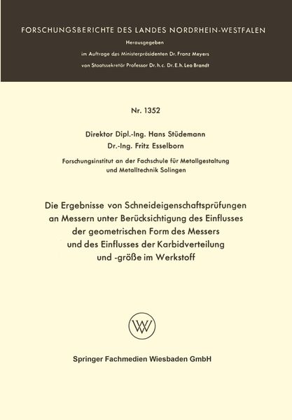 Produktbild: Die Ergebnisse von Schneideigenschaftspr&uuml;fungen an Messern unter Ber&uuml;cksichtigung des Einflusses der geometrischen Form des Messers und des Einflusses der Karbidverteilung und -gr&ouml;&szlig;e im Werkstoff