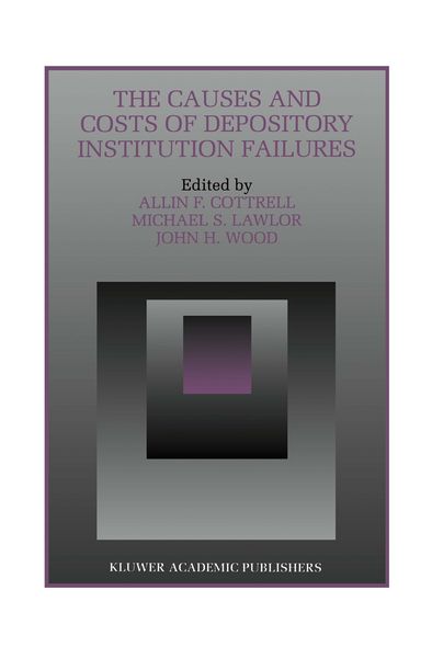 Produktbild: The Causes and Costs of Depository Institution Failures