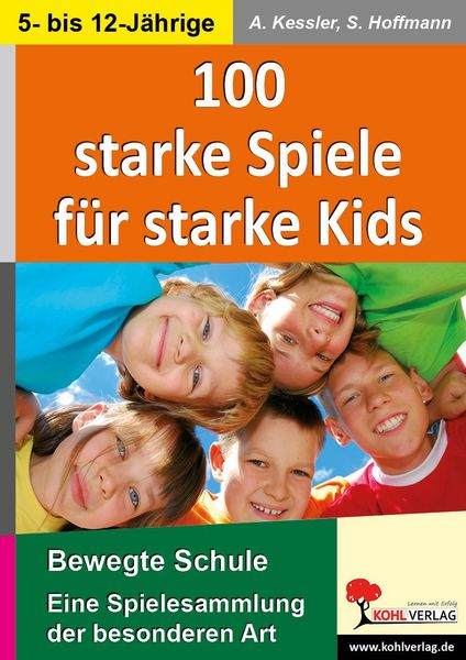 Produktbild: 100 starke Spiele f&uuml;r starke Kids