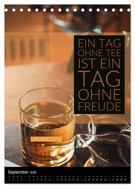 Produktbild: TEE Weisheiten und Zitate (Tischkalender 2026 DIN A5 hoch), CALVENDO Monatskalender