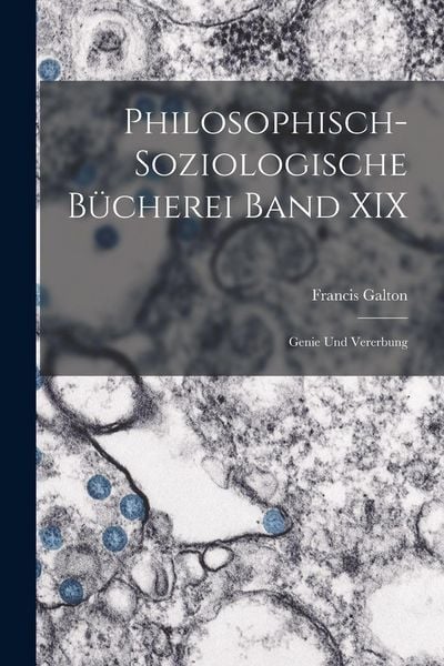 Produktbild: Philosophisch-Soziologische B&uuml;cherei Band XIX