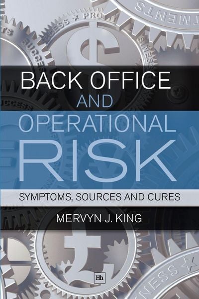 Produktbild: King, M: Back Office and Operational Risk