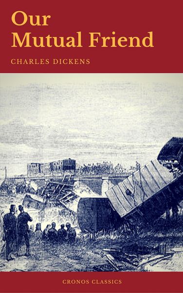 Produktbild: Our Mutual Friend (Cronos Classics)