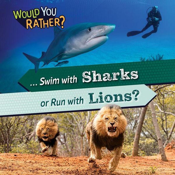 Produktbild: ... Swim with Sharks or Run with Lions?