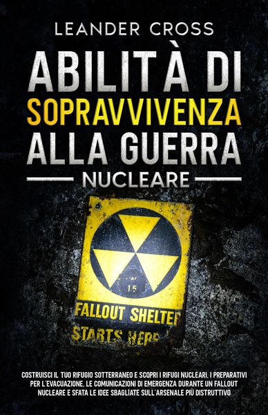 Produktbild: Abilit&agrave; Di Sopravvivenza Alla Guerra Nucleare
