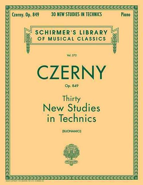 Produktbild: Carl Czerny Thirty New Studies in Technics Op. 849 Schirmer Library of Classics Piano Technique and Method Book Early Advanced Level