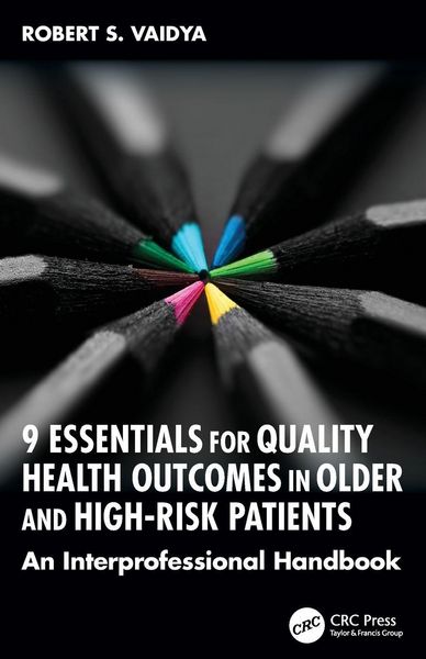 Produktbild: 9 Essentials for Quality Health Outcomes in Older and High-Risk Patients