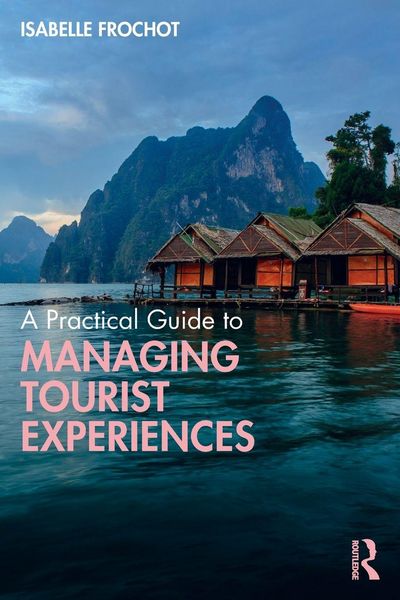Produktbild: A Practical Guide to Managing Tourist Experiences