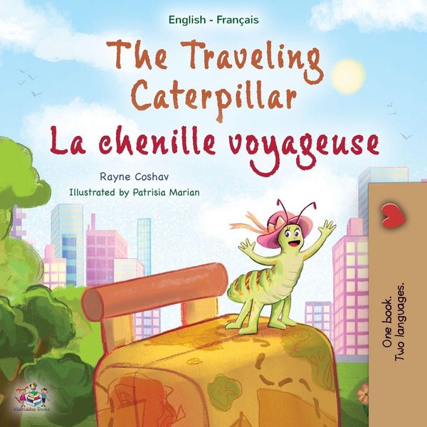 Produktbild: The Traveling Caterpillar (English French Bilingual Children's Book for Kids)