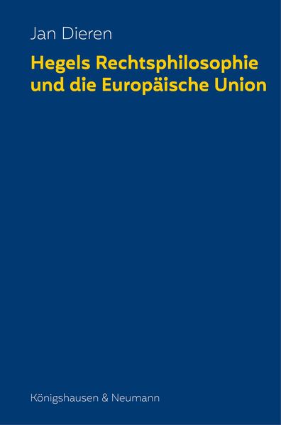 Produktbild: Hegels Rechtsphilosophie und die Europ&auml;ische Union