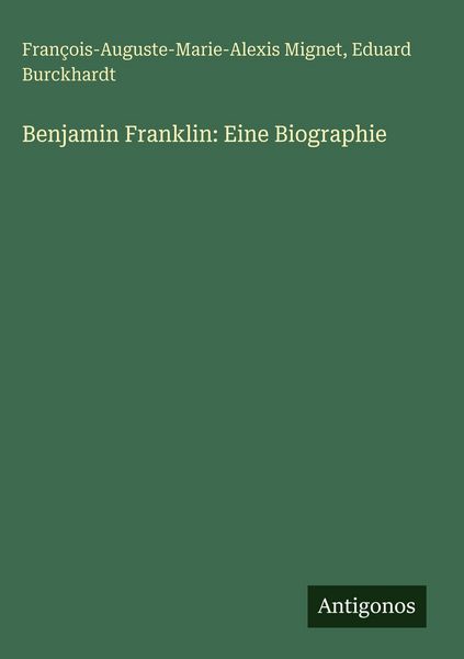 Produktbild: Benjamin Franklin: Eine Biographie