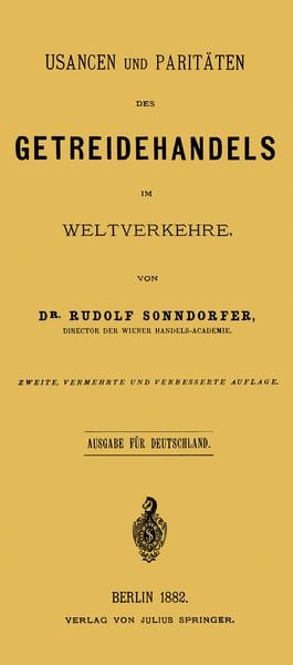 Produktbild: Usancen und Parit&auml;ten des Getreidehandels im Weltverkehre