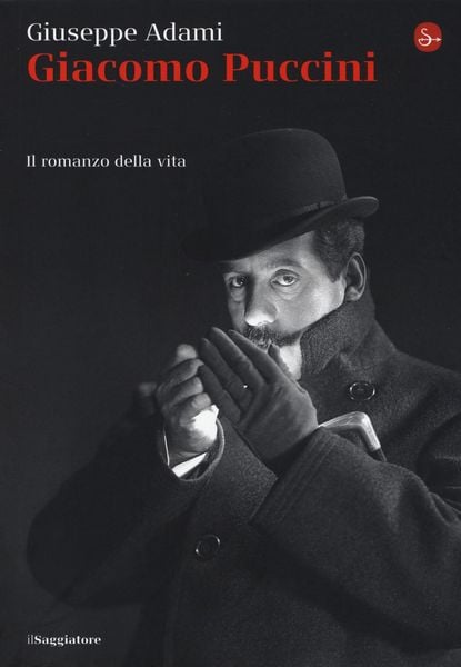 Produktbild: Giacomo Puccini. Il romanzo della vita