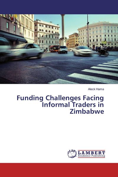 Produktbild: Funding Challenges Facing Informal Traders in Zimbabwe