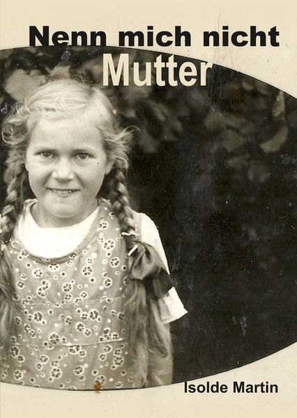Produktbild: Nenn mich nicht Mutter