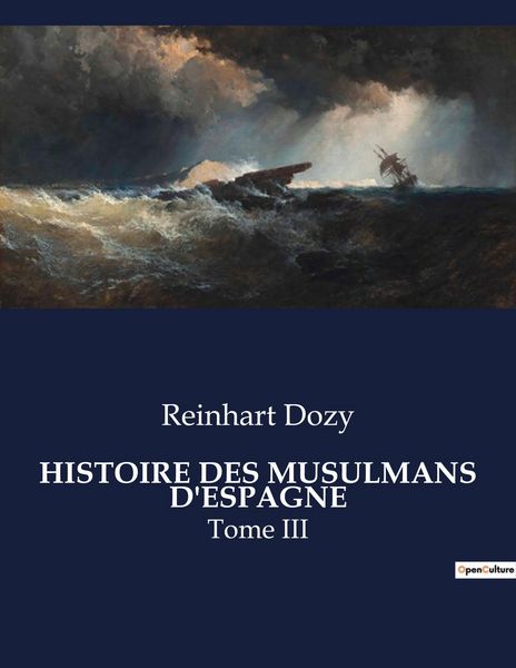 Produktbild: Histoire des Musulmans D'espagne