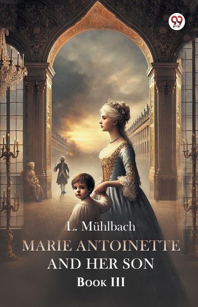 Produktbild: Marie Antoinette And Her Son Book III