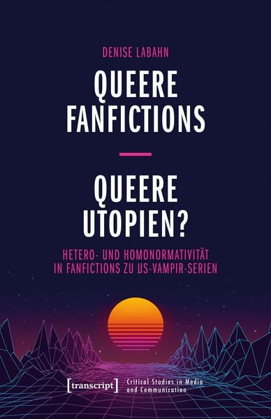 Produktbild: Queere Fanfictions - Queere Utopien?