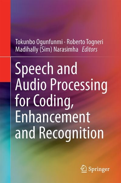 Produktbild: Speech and Audio Processing for Coding, Enhancement and Recognition