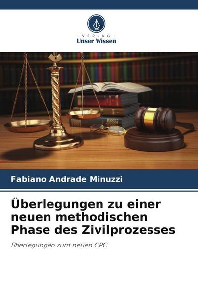 Produktbild: &Uuml;berlegungen zu einer neuen methodischen Phase des Zivilprozesses
