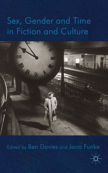 Produktbild: Sex, Gender and Time in Fiction and Culture
