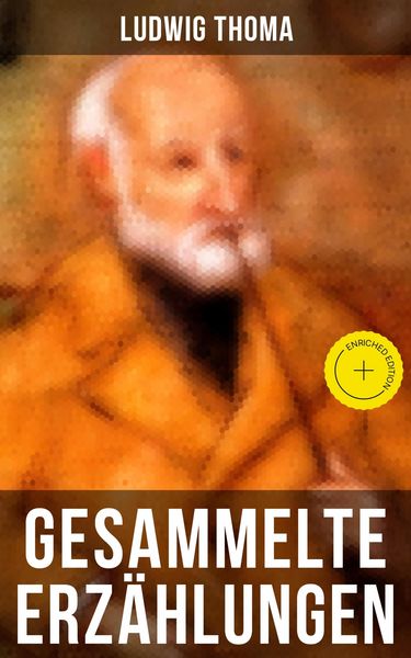 Produktbild: Gesammelte Erz&auml;hlungen von Ludwig Thoma