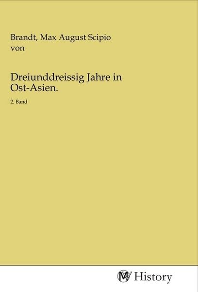 Produktbild: Dreiunddreissig Jahre in Ost-Asien.