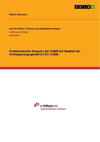 Produktbild: Problematische Klauseln der VOB/B bei Wegfall der Privilegierung gem&auml;&szlig; &sect; 310 I 3 BGB
