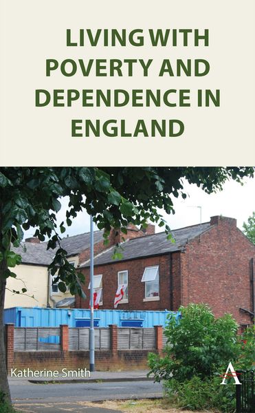 Produktbild: Living with Poverty and Dependence in England