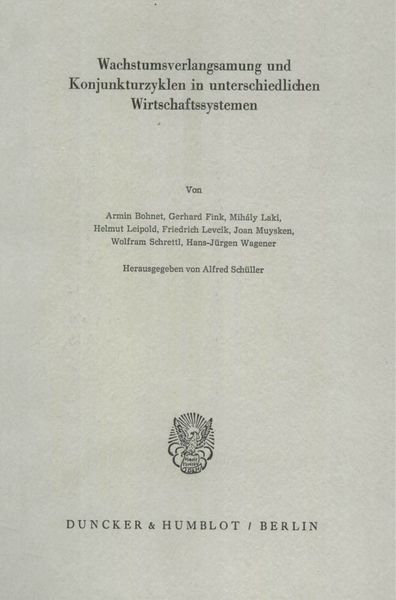 Produktbild: Wachstumsverlangsamung und Konjunkturzyklen in unterschiedlichen Wirtschaftssystemen.
