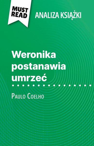 Produktbild: Weronika postanawia umrze&iquest; ksi&iquest;&iquest;ka Paulo Coelho (Analiza ksi&iquest;&iquest;ki)