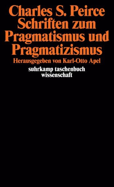 Produktbild: Schriften zum Pragmatismus und Pragmatizismus