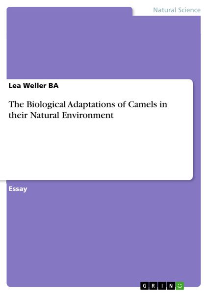 Produktbild: The Biological Adaptations of Camels in their Natural Environment