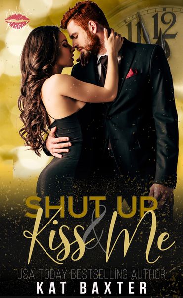 Produktbild: Shut Up and Kiss Me