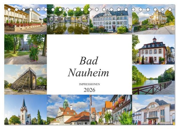 Bad Nauheim Impressionen (Tischkalender 2026 DIN A5 quer), CALVENDO Monatskalender