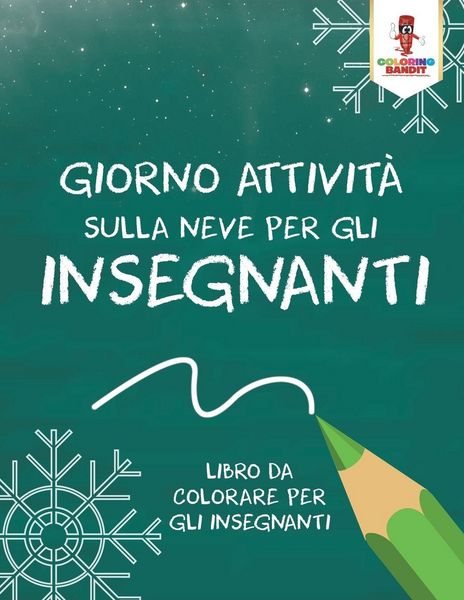 Produktbild: Giorno Attivit&agrave; Sulla Neve Per Gli Insegnanti