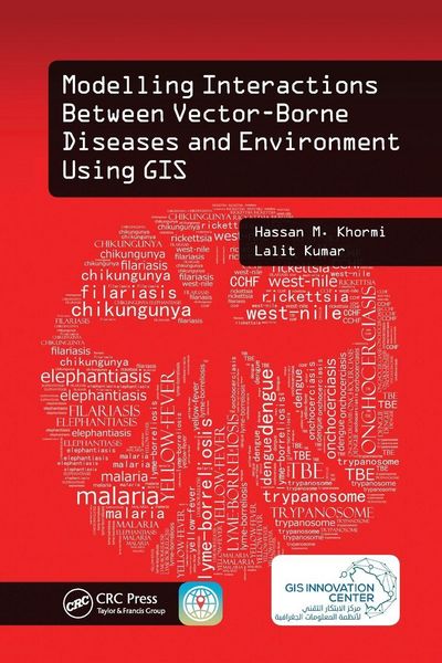 Produktbild: Modelling Interactions Between Vector-Borne Diseases and Environment Using GIS