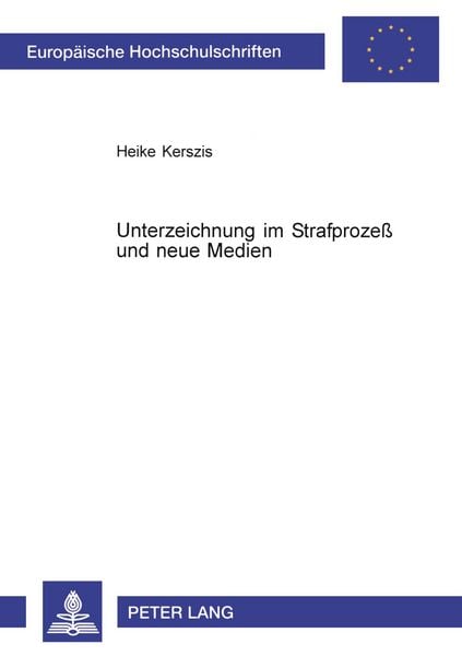 Produktbild: Unterzeichnung im Strafproze&szlig; und neue Medien