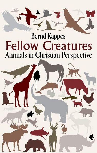 Produktbild: Fellow Creatures: Animals in Christian Perspective