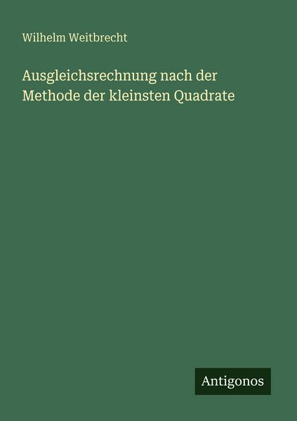 Produktbild: Ausgleichsrechnung nach der Methode der kleinsten Quadrate