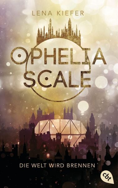Produktbild: Ophelia Scale - Die Welt wird brennen