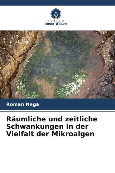 Produktbild: R&auml;umliche und zeitliche Schwankungen in der Vielfalt der Mikroalgen