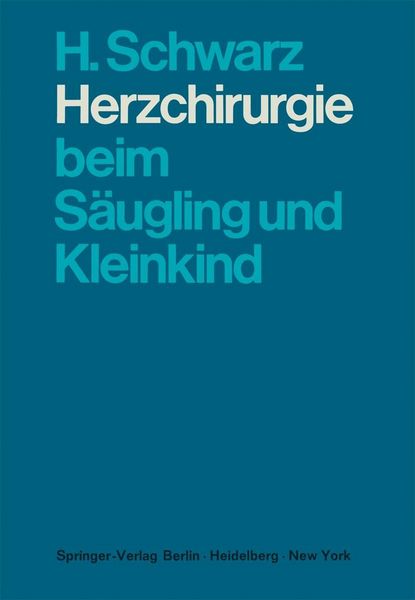 Produktbild: Herzchirurgie beim S&auml;ugling und Kleinkind