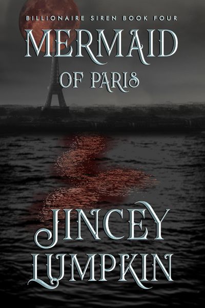 Produktbild: MERMAID OF PARIS (Billionaire Siren, #4)