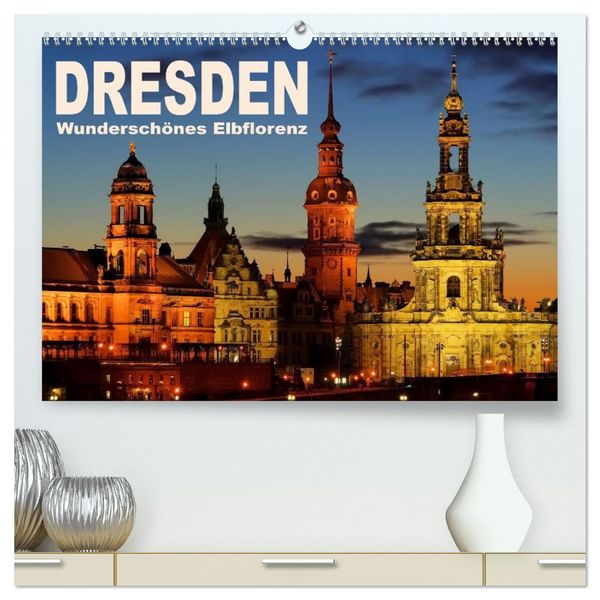 Produktbild: Dresden - Wundersch&ouml;nes Elbflorenz (hochwertiger Premium Wandkalender 2026 DIN A2 quer), Kunstdruck in Hochglanz