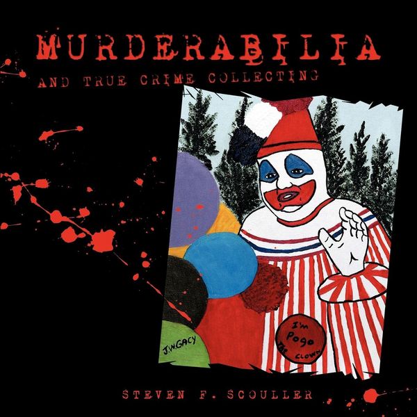 Produktbild: Murderabilia and True Crime Collecting