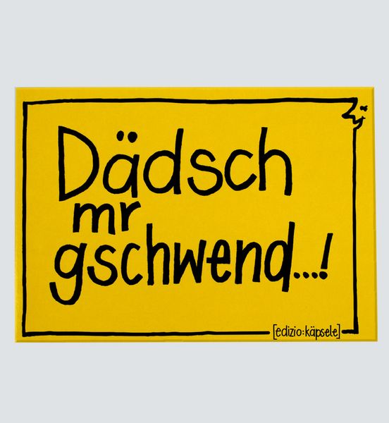 Produktbild: D&auml;dsch mr gschwend