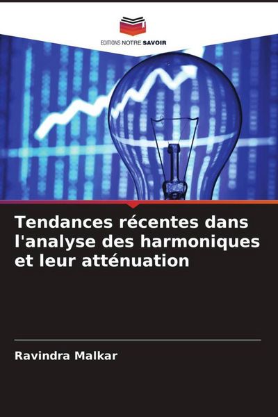 Produktbild: Tendances r&eacute;centes dans l'analyse des harmoniques et leur att&eacute;nuation