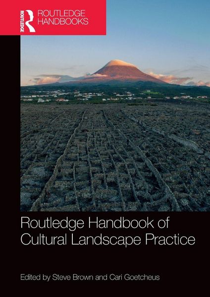 Produktbild: Routledge Handbook of Cultural Landscape Practice