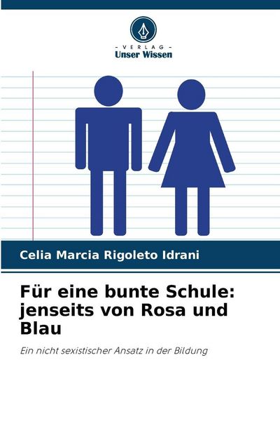 Produktbild: F&uuml;r eine bunte Schule: jenseits von Rosa und Blau